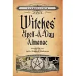 LLEWELLYN’’S 2022 WITCHES’’ SPELL-A-DAY ALMANAC