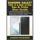 Samsung Galaxy Note 10 and Note 10 Plus Tips & Tricks User Guide: The New Complete Beginner and Seniors Manual to Master the Samsung Galaxy Note 10 an