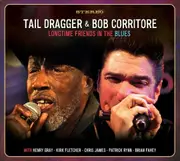Longtime Friends In The Blues - TAIL DRAGGER BOB CORRITORE CD