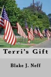 TERRI'S GIFT By Blake J Neff **BRAND NEW**