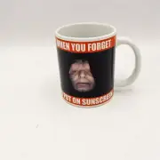 Star Wars Coffee Mug Cup "When You Forget to put on Sunscreen"