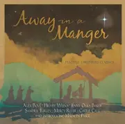 Various Artist : Away in a Manger by Away in a Manger / Various (CD, 2014) Seale