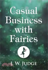 在飛比找三民網路書店優惠-Casual Business with Fairies