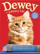 Dewey the Library Cat: a True Story ─ A True Story