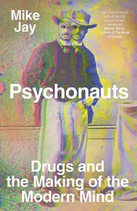 在飛比找誠品線上優惠-Psychonauts: Drugs and the Mak