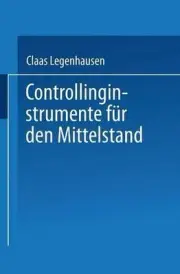 Controllinginstrumente fr den Mittelstand by Claas Legenhausen (German) Paperbac