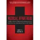 Medical Apartheid: The Dark History of Medical Experimentation on Black Americans from Colonial Times to the Present