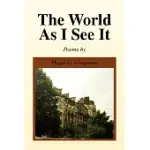 THE WORLD AS I SEE IT