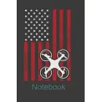 NOTEBOOK: PERFECT NOTEBOOK FOR DRONE MULTICOPTER PILOT AND DRONE LOVER. CUTE CREAM PAPER 6*9 INCH WITH 100 PAGES NOTEBOOK FOR WR