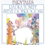 羅卡．透內芙：神仙故事 RADKA TONEFF: FAIRY TALES ( LP)