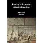 RUNNING A THOUSAND MILES FOR FREEDOM