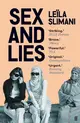 Sex and Lies: True Stories of Women's Intimate Lives in the Arab World