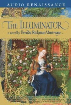 The Illuminator by Brenda Rickman Vantrease (2005 Audio Cassette)