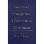 UNINTENDED CONSEQUENCES OF CONSTITUTIONAL AMENDMENT