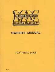 Minneapolis Moline GB Owner’s Operation and Maintenance Manual - reprint