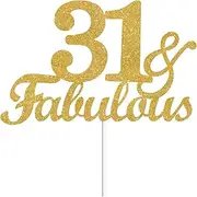 31 & Fabulous Cake Toppers Gold Glitter, Happy 31st Birthday Cake Topper Cheers to 31 Years Old Bday Decoration, Thirty-one and Fabulous Cake Decorations for 31st Birthday Anniversary Party