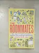 【書寶二手書T1／原文小說_BTF】The Roommates: True Tales of Friendship, Rivalry, Romance, and Disturbingly Close Quarters_Wu, Stephanie (EDT)