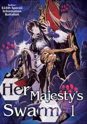 Her Majesty's Swarm: Volume 1