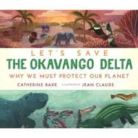 在飛比找蝦皮商城優惠-Let's Save the Okavango Delta: