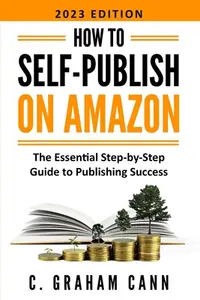 在飛比找誠品線上優惠-How to Self-Publish on Amazon: