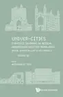 Univer-Cities: Strategic Dilemmas of Medical Origins and Selected Modalities: Wa