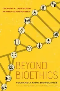 在飛比找博客來優惠-Beyond Bioethics: Toward a New