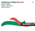 PHILIP/WIND,MARTIN CATHERINE - NEW FOLKS CD NEW!