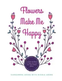 在飛比找博客來優惠-Flowers Make Me Happy