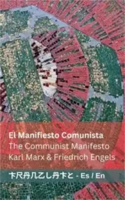 El Manifiesto Comunista / The Communist Manifesto: Tranzlaty Espa�ol English (Pa