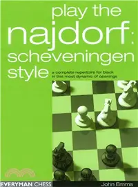 在飛比找三民網路書店優惠-Play the Najdorf: Scheveningen