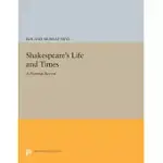 SHAKESPEARE’’S LIFE AND TIMES: A PICTORIAL RECORD