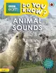 BBC Earth Do You Know...? Level 1: Animal Sounds