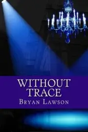 Without Trace by Bryan Lawson (English) Paperback Book
