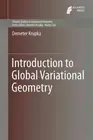 Introduction to Global Variational Geometry by Demeter Krupka (English) Hardcove