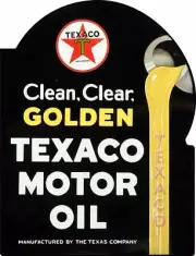 TEXACO MOTOR OIL CLEAN CLEAR GOLDEN 18" HEAVY DUTY USA MADE METAL GAS ADV SIGN