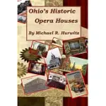 OHIO’S HISTORIC OPERA HOUSES: THEATRES ON THE SECOND FLOOR