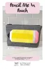 Pencil Me In Pouch Bag Sewing Pattern SLF 2281 Sew Lux Fabric