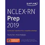 KAPLAN NCLEX-RN PREP 2019: PRACTICE TEST + PROVEN STRATEGIES