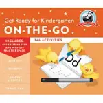 GET READY FOR KINDERGARTEN ON THE GO