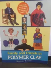 Family and Friends in Polymer Clay (Paperback) Maureen Carlson