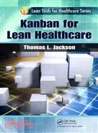 在飛比找三民網路書店優惠-Kanban for Lean Healthcare