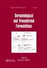 Dermatological and Transdermal Formulations by Kenneth A. Walters (English) Pape