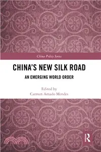 在飛比找三民網路書店優惠-China's New Silk Road：An Emerg