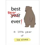 BEST BEAR EVER! ― A LITTLE YEAR OF LIZ CLIMO(精裝)/LIZ CLIMO【三民網路書店】