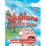 GRANDPA LOST HIS TEETH