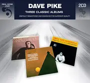 Three Classic Albums Deluxe -Pike, Dave CD