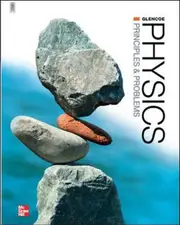 Glencoe Physics: Principles and Problems, Student Edition