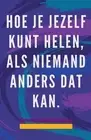 Hoe je Jezelf Kunt Helen, als Niemand Anders dat kan. by Edwin Pinto Paperback B