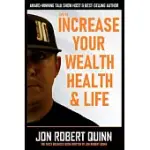 TIPS TO INCREASE YOUR WEALTH, HEALTH AND LIFE
