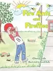 Fire Ants and Fireflies by Cheryl Cole: New